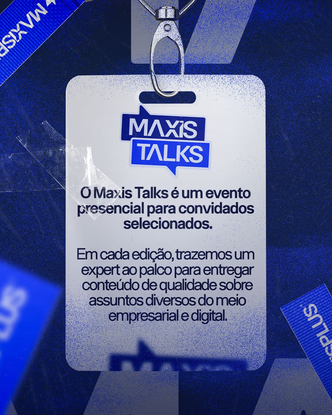 O que é o MaxisTalks — evento presencial para convidados selecionados